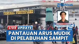 Arus Mudik Mulai Mengular di Pelabuhan Sampit Kalteng, Tiket Pertengahan Maret Hampir Ludes