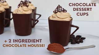 Chocolate Dessert Cup Tutorial + 2 Ingredient Chocolate Mousse Recipe