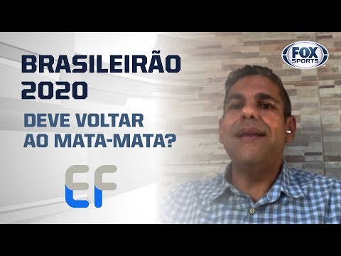 O BRASILEIRÃO 2020 DEVERIA SER MATA-MATA?