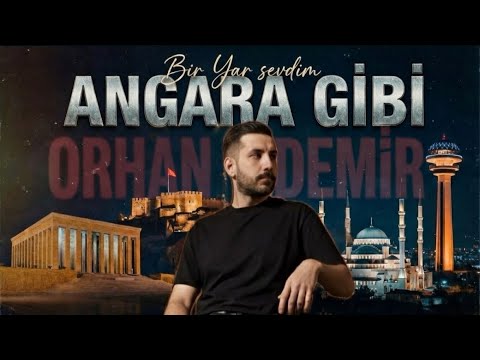 Orhan Demir - Angara Gibi ( Official Video ) #biryarsevdim #angaragibi