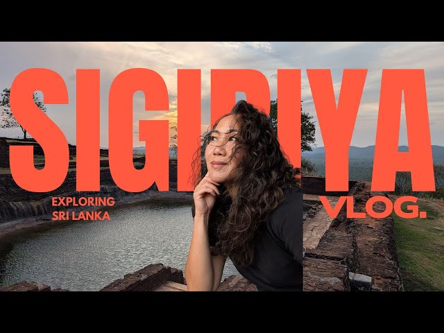 Travel vlog - The Perfect 3-Day Sigiriya Itinerary: Your Ultimate Sri Lanka Travel Guide