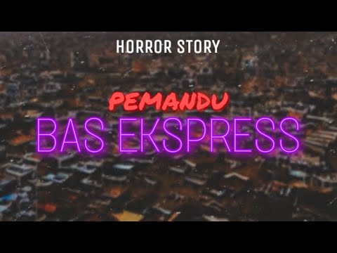 SERAM: Pemandu Bas Ekspress