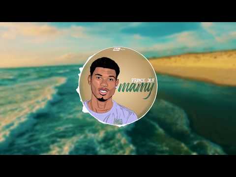 Prince Jey: Mamy (Officiel vidéo Lyrics 2019)