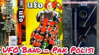 Download lagu UFO Band - PAK POLISI. Band SKA Indonesia Jadul 90an. Lagu Wajib Anak Generasi 90-an. HQ Audio sound mp3