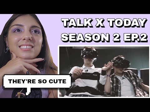 TXT (투모로우바이투게더) ‘TALK X TODAY : Season2 ’ EP.2 | TOMORROW X TOGETHER REACTION