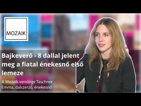 Mozaik - 8 dallal jelent meg a fiatal énekesnő első lemeze– vendég: Taschner Emma