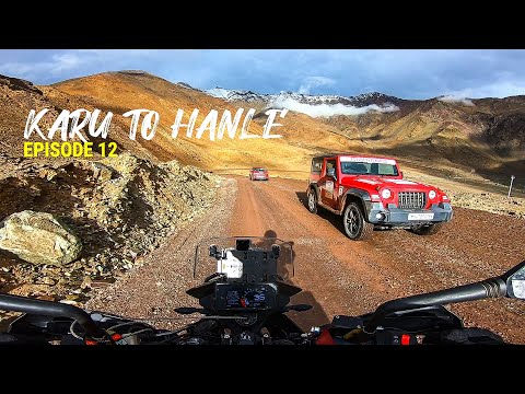 Karu To Hanle || Alternate Route To Ladakh || Episode 12