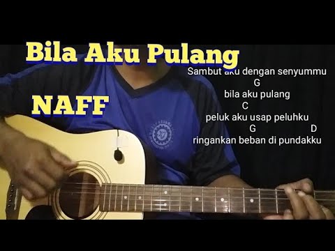 Bila Aku Pulang - Naff