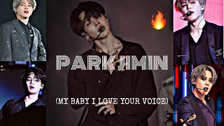 BTS-(Park Jimin)My baby i love your voiceFMV💜�