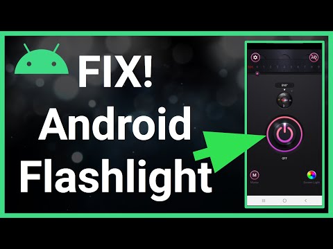 Android Flashlight Not Working - Fix!!!