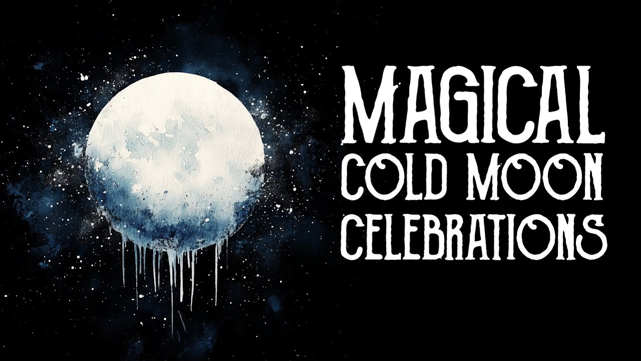 December Cold Full Moon Rituals & Celebrations - How to Celebrate the Full Moon - Magical Crafting