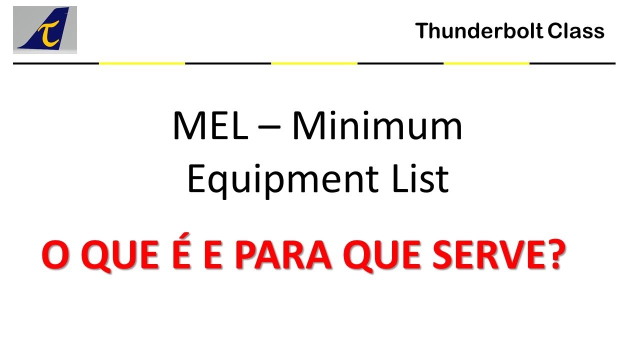 MEL - Lista de Equipamentos Mínimos - O que é e para que serve!?