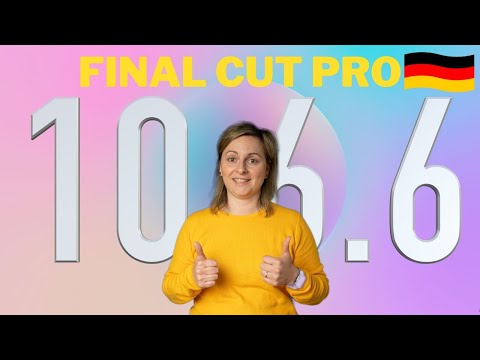 Final Cut Pro update 10.6.6 was gibt es Neues?