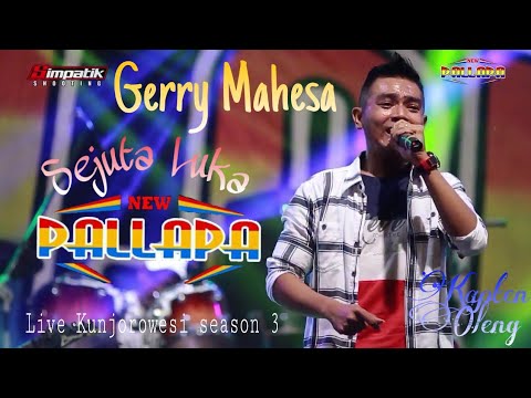 New Pallapa Gerry mahesa Sejuta Luka Live kunjorowesi mojokerto