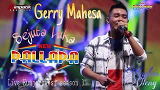 Download lagu New Pallapa Gerry mahesa Sejuta Luka Live kunjorowesi mojokerto mp3