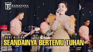 Download lagu DEVI ALDIVA  SEANDAINYA BERTEMU TUHAN - LIVE PANDAAN FT RAMAYANA AUDIO - SIMPATIK MUSIC mp3