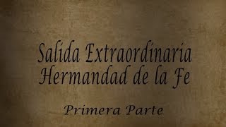 preview picture of video 'Salida Extraordinaria de la Hermandad de la Fe Parte 1 (Hollywood Huelva)'