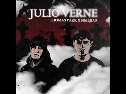 Julio Verne - Thomas Parr Feat. NMejias.