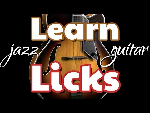How to Easily Learn Jazz Guitar Licks - Avoid this Mistake! - Memorize Guitar Licks Effortlessly