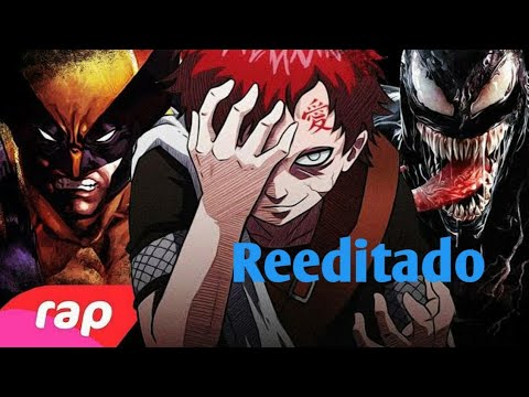 [REEDITADO] Rap do Gaara, Venom e Wolverine - ANIMAL | NERD HITS
