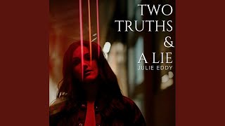 Two Truths & A Lie