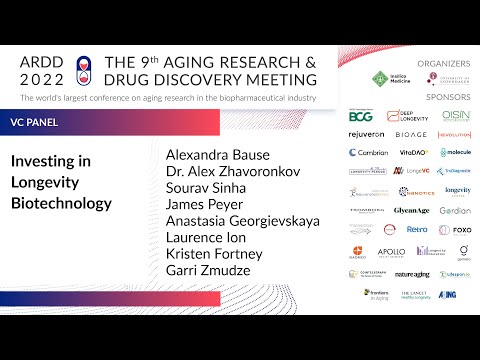 ARDD2022 VC PANEL: Investing in Longevity Biotechnology