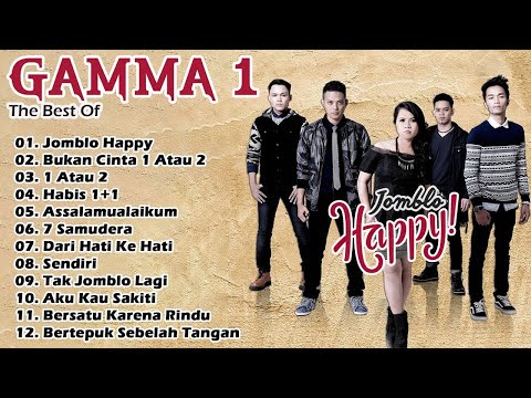 Gamma 1 Full Album Terbaru 2023 | Top Hits Lagu Terbaik Of Gamma 1 | Jomblo Happy