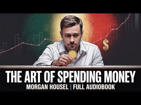 The Art of Spending Money by Morgan Housel