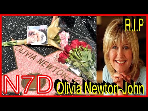Olivia Newton John  | RIP 1948 - 2022 Dead at 73