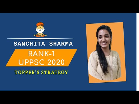 Sanchita Sharma Rank 1 UPPSC 2020 I UPPSC Topper Strategy I रैंक 1 के लिए तैयारी कैसे करें?