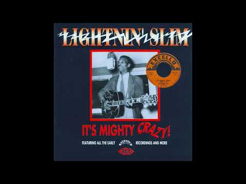Lightning Slim - Mighty Crazy (Full album)