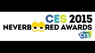 NeverBoored Awards CES 2015