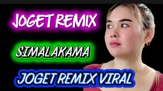 Download lagu LAGU SIMALAKAMA JOGET REMIX VIRAL  mp3