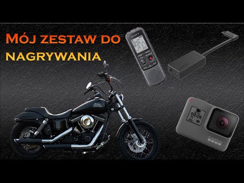 Jak nagrywam te motovlogi? Moj sprzęt do nagrywania