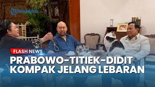 Potret Hangat Prabowo, Titiek, dan Didit Malam Lebaran: Selamat Berkumpul dengan Orang Tercinta
