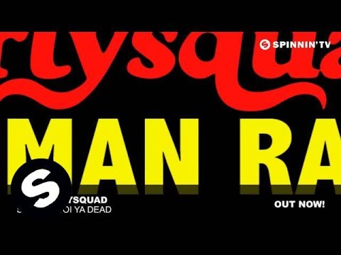 The Partysquad - Soundbwoi Ya Dead (The Badman Rave EP)