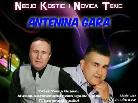 Nedjo Kostic i Novica Tekic- Antenina gara (Audio 2015)