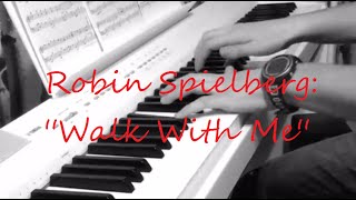 Robin Spielberg - Walk With Me