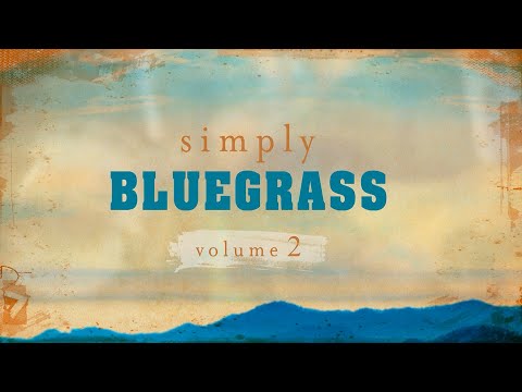 Country's Family Reunion: Simply Bluegrass Episode 2