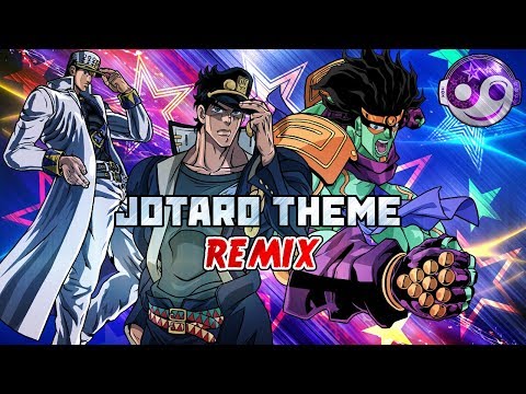 JoJo's Bizarre Adventure – JOTARO THEME Stardust Crusaders [Styzmask Remix]
