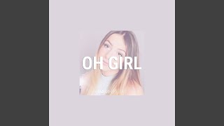 Oh Girl