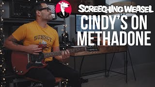 Screeching Weasel - Cindy&#39;s On Methadone (Guitar Cover)