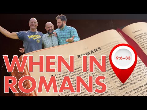 When In Romans 9:6-33