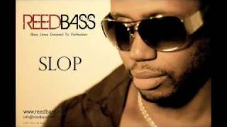 ReedBass - Slop