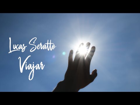 Viajar - Lucas Seratto