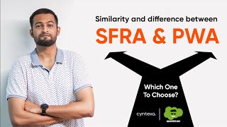 Who Should Use SFRA and PWA? | Salesforce Commerce Cloud