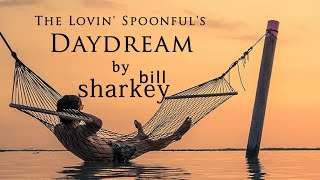 Daydream - Lovin' Spoonful, The  (cover-live by Bill Sharkey)