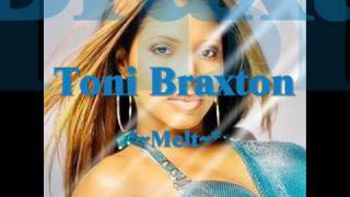 Toni Braxton - Melt