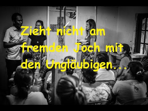 Kurzpredigt: Zieht nicht am fremden Joch mit den Ungläubigen...