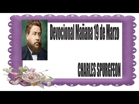 Devocional/Charles Spurgeon/Mañana 19 de Marzo - "Fuerte en la fe".Romanos 4:20